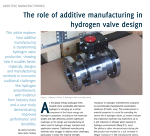 The role of Additive Manufacturing in Hydrogen Valve design, hidrojen vanası